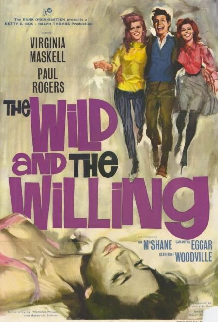 Wild and the Willing, The aka Young and Willing
