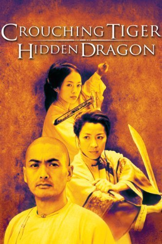 Crouching Tiger, Hidden Dragon ( Wo hu cang long )