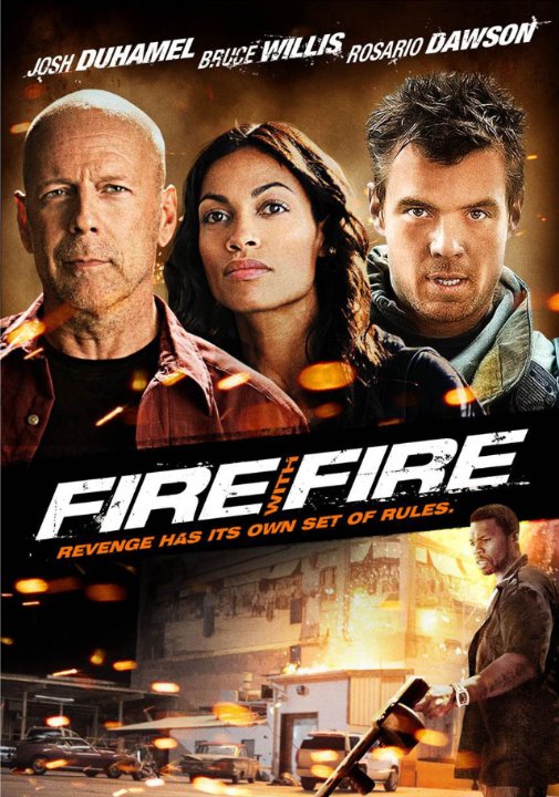 Fire with Fire (2012)