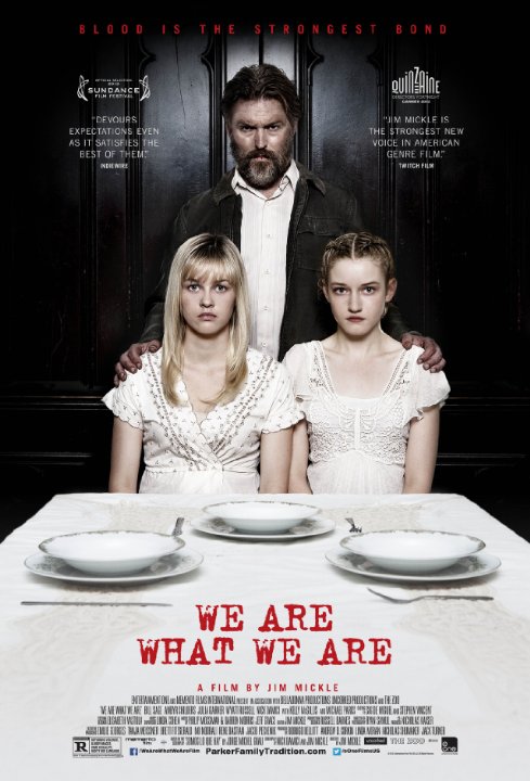 We Are What We Are (2013)