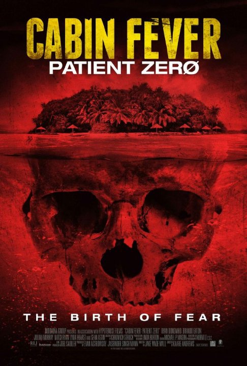 Cabin Fever: Patient Zero