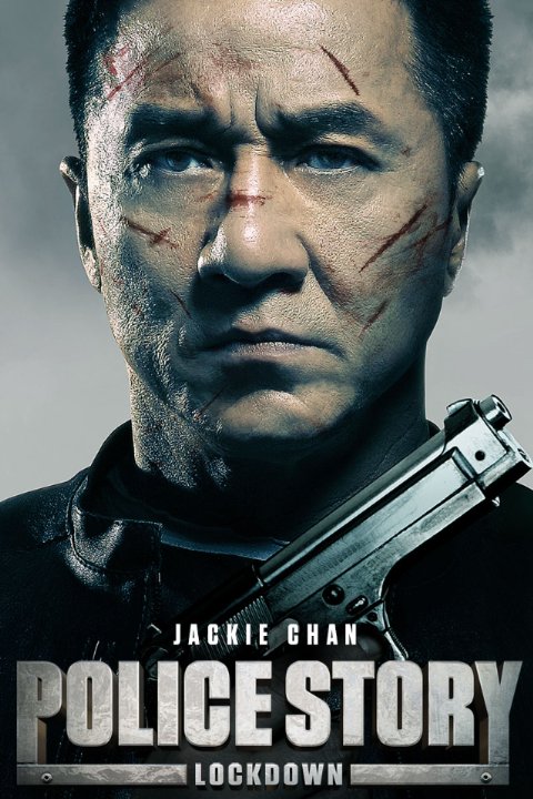 Police Story: Lockdown ( Jing cha gu shi 2013 )