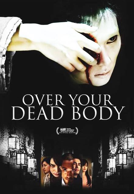 Over Your Dead Body ( Kuime )
