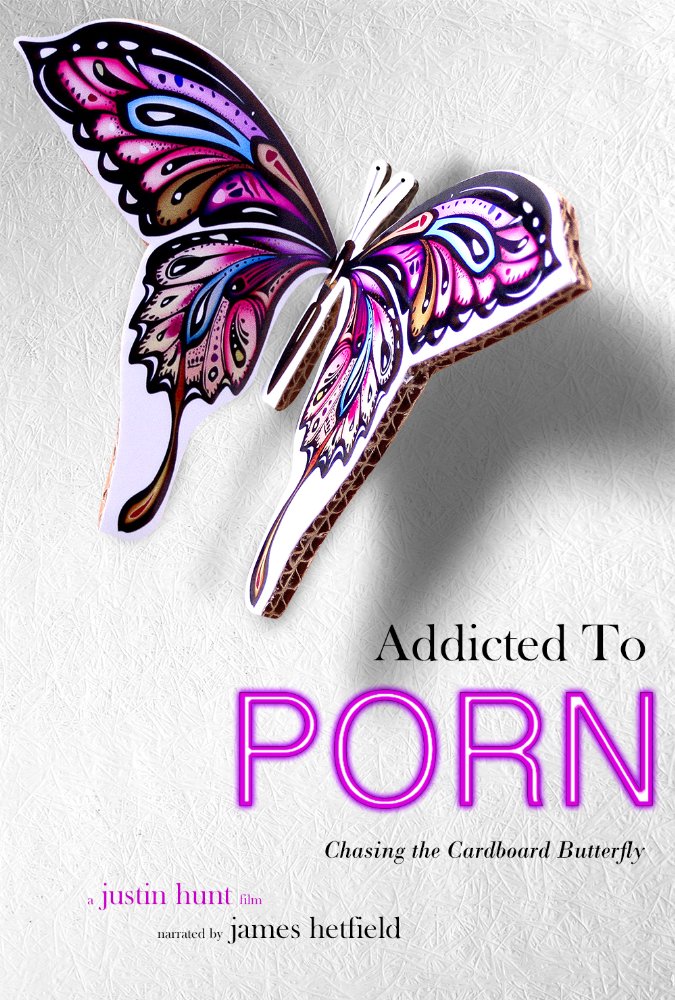 Addicted to Porn: Chasing the Cardboard Butterfly