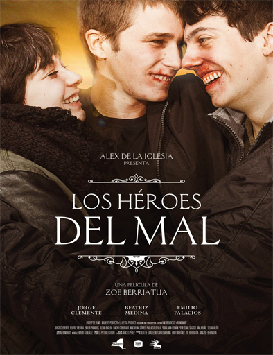 Heroes of Evil, The ( héroes del mal, Los )