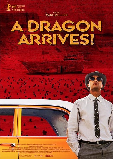 Dragon Arrives!, A ( Ejdeha Vared Mishavad! )