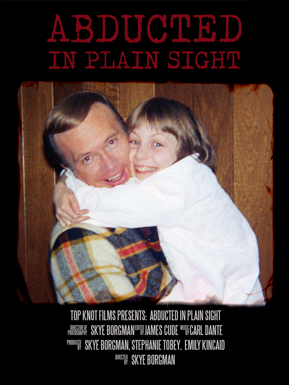 Abducted in Plain Sight