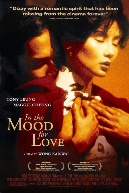 In the Mood for Love ( Fa yeung nin wa )