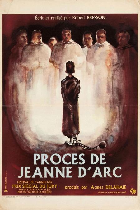 Trial of Joan of Arc, The ( Procès de Jeanne d'Arc )