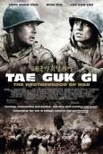 Tae Guik Gi: The Brotherhood of War ( Taegukgi hwinalrimyeo )