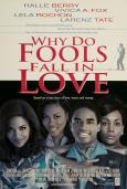 Why Do Fools Fall in Love? Why Do Fools Fall in Love?