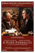 Pure Formality, A ( pura formalità, Una ) Pure Formality, A ( pura formalità, Una )