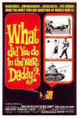 What Did You Do in the War, Daddy? What Did You Do in the War, Daddy?