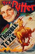 Trouble in Texas Trouble in Texas
