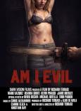 Am I Evil Am I Evil