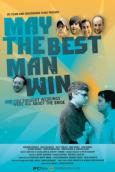 May the Best Man Win May the Best Man Win