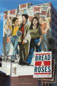 Bread and Roses Bread and Roses