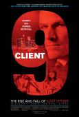 Client 9: The Rise and Fall of Eliot Spitzer Client 9: The Rise and Fall of Eliot Spitzer
