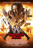 Machete Kills Machete Kills