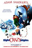 Eight Crazy Nights Eight Crazy Nights
