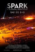 Spark: A Burning Man Story Spark: A Burning Man Story