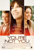 You're Not You You're Not You