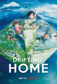 Drifting Home ( Ame wo Tsugeru Hyôryû Danchi )