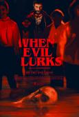 When Evil Lurks ( Cuando acecha la maldad )
