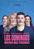 Most People Die on Sundays ( domingos mueren más personas, Los )