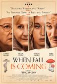 When Fall is Coming ( Quand vient l'automne )