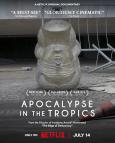 Apocalypse in the Tropics