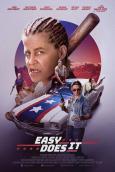 Easy Does It Easy Does It