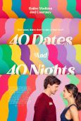 40 Dates and 40 Nights 40 Dates and 40 Nights